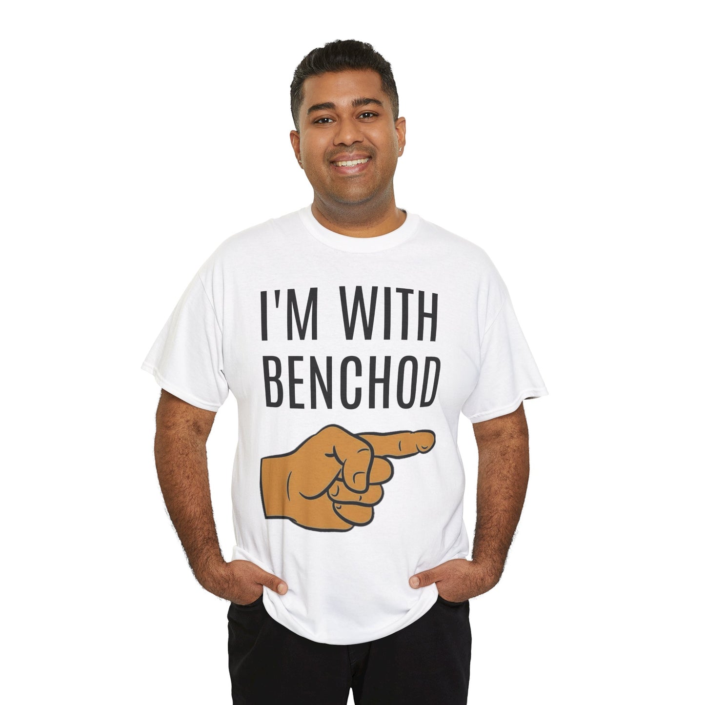 "I'm With Benchod" Funny T-Shirt